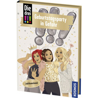 KOSMOS Die drei !!!, 117, Geburtstagsparty in Gefahr, Buch Klappenbroschur